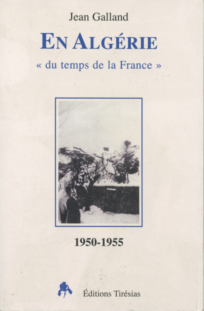En Algérie «du temps de la France»